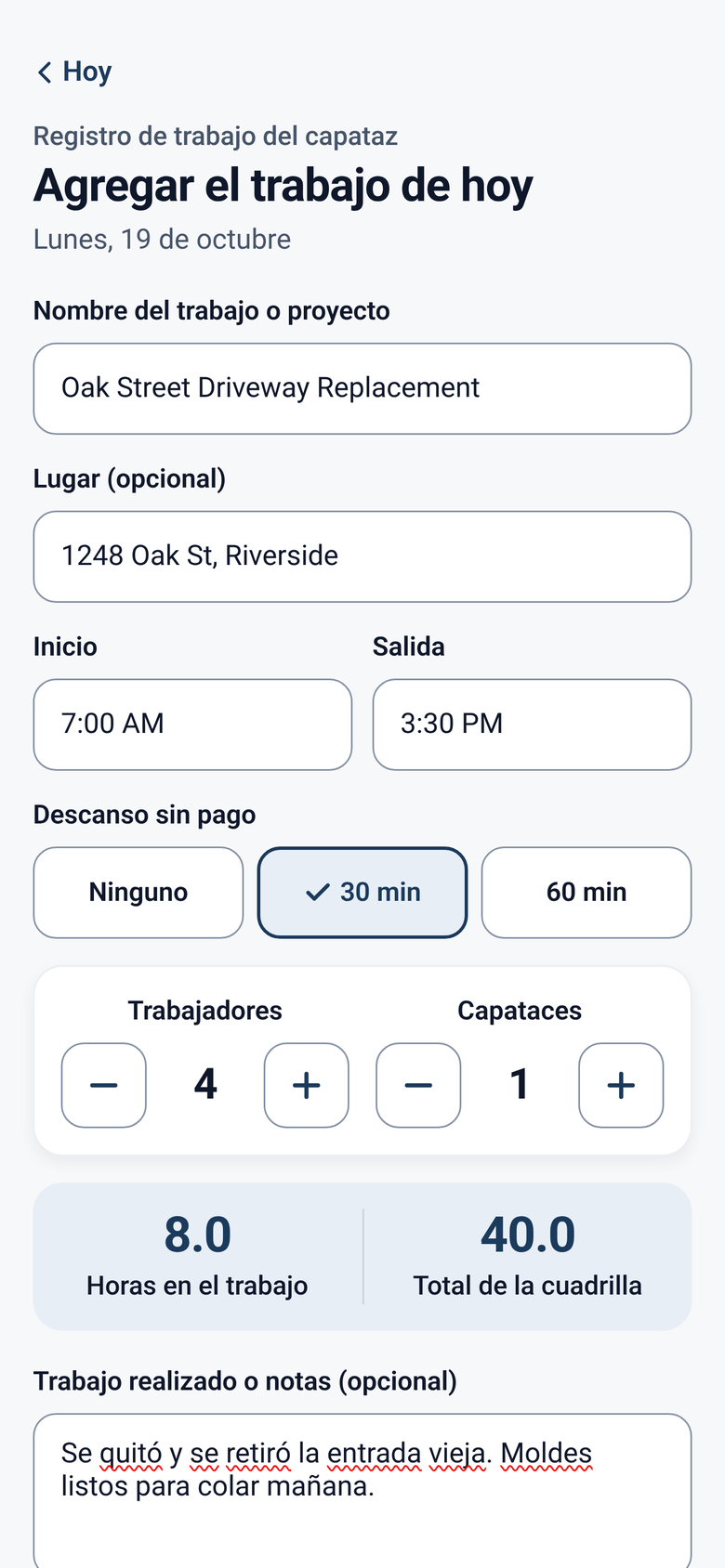 Pantalla para agregar el trabajo de hoy: trabajo, horas de entrada y salida, descanso, trabajadores, capataces y notas (datos de ejemplo)